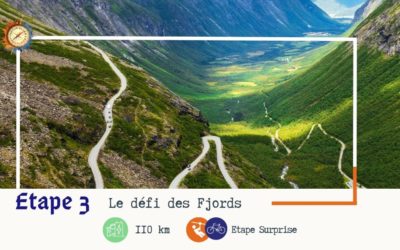 Etape 3 – Le défi des fjords